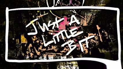 THE JACKS - Just A Little Bit