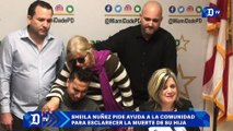 Sheila Nuñez pide ayuda a la comunidad para esclarecer la muerte de su hija.