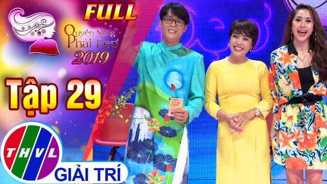 Quyền năng phái đẹp 2019 - Tập 29: Tết này con không về