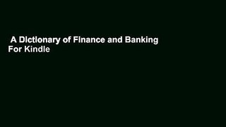 A Dictionary of Finance and Banking  For Kindle
