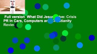 Full version  What Did Jesus Drive: Crisis PR in Cars, Computers and Christianity  Review