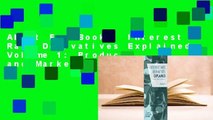About For Books  Interest Rate Derivatives Explained: Volume 1: Products and Markets Complete