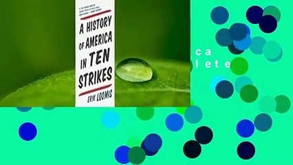 A History of America in Ten Strikes Complete