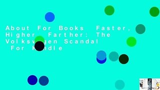 About For Books  Faster, Higher, Farther: The Volkswagen Scandal  For Kindle