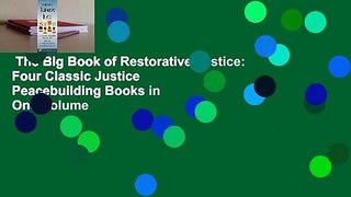 The Big Book of Restorative Justice: Four Classic Justice  Peacebuilding Books in One Volume