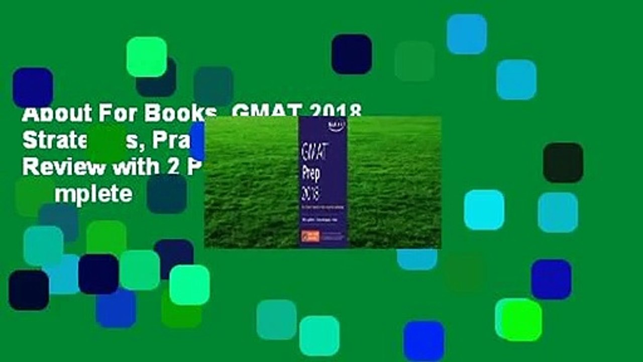 About For Books  GMAT 2018 Strategies, Practice, and Review with 2 Practice Tests Complete