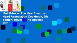 Full E-book  The New American Heart Association Cookbook, 9th Edition: Revised and Updated with