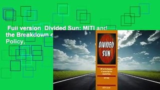 Full version  Divided Sun: MITI and the Breakdown of Japanese High-Tech Industrial Policy,