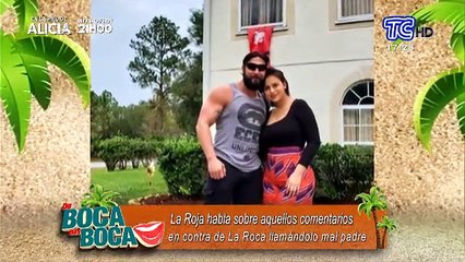 La Roja sobre la paternidad de 'La Roca'