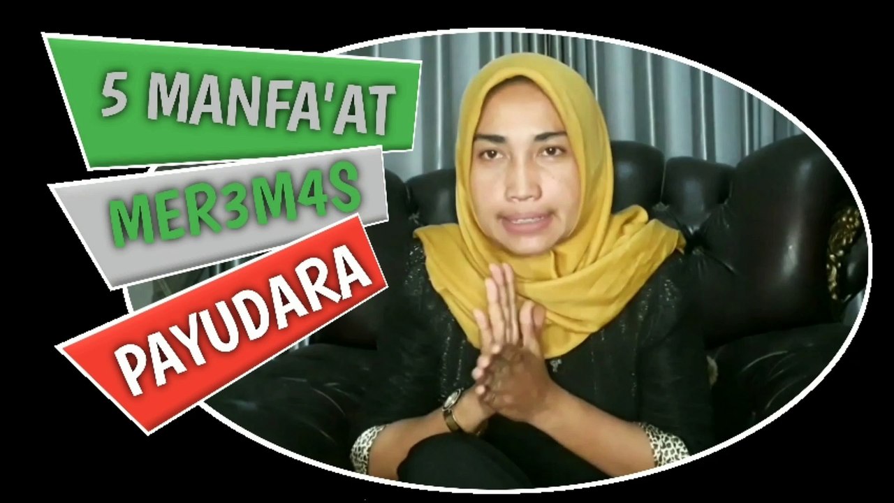 REMAS PAYUDARA MANFA'ATNYA ADALAH ???