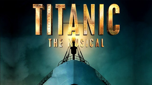 Titanic The Musical