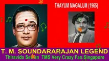 T. M. Soundararajan Legend & Thayum Magalum (1965)