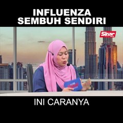 SHORTS: Influenza sembuh sendiri, ini caranya