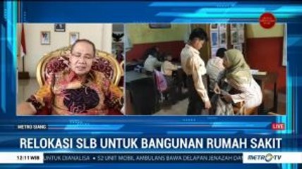 Relokasi SLB untuk Bangunan Rumah Sakit