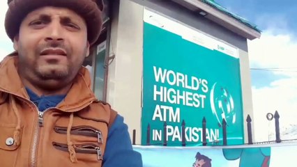 KHUNJERAB PASS TOUR & (World_s Highest ATM)