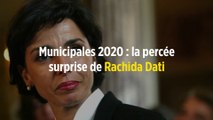 Municipales 2020 : la percée surprise de Rachida Dati