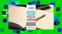 Full version  Food Freedom Forever: Letting Go of Bad Habits, Guilt, and Anxiety Around Food  For