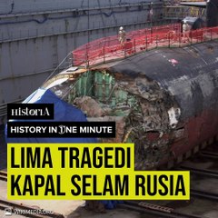 Lima Tragedi Kapal Selam Rusia