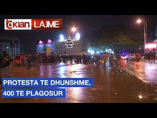 Protesta te dhunshme, 400 te plagosur