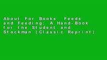 About For Books  Feeds and Feeding: A Hand-Book for the Student and Stockman (Classic Reprint)