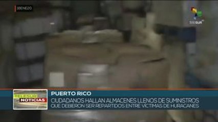 Puerto Rico: ciudadanos descubren almacenes con suministros