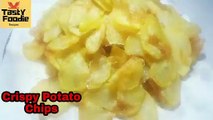 Crispy Aloo Chips Recipe | Crispy Potato Chips Recipe | Potato Chips Secrets Recipe by Tasty Foodie