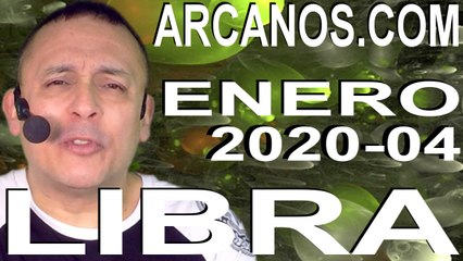 LIBRA ENERO 2020 ARCANOS.COM - Horóscopo 19 al 25 de enero de 2020 - Semana 04