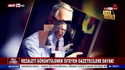 Rezaleti görüntülemek isteyen gazetecilere dayak!