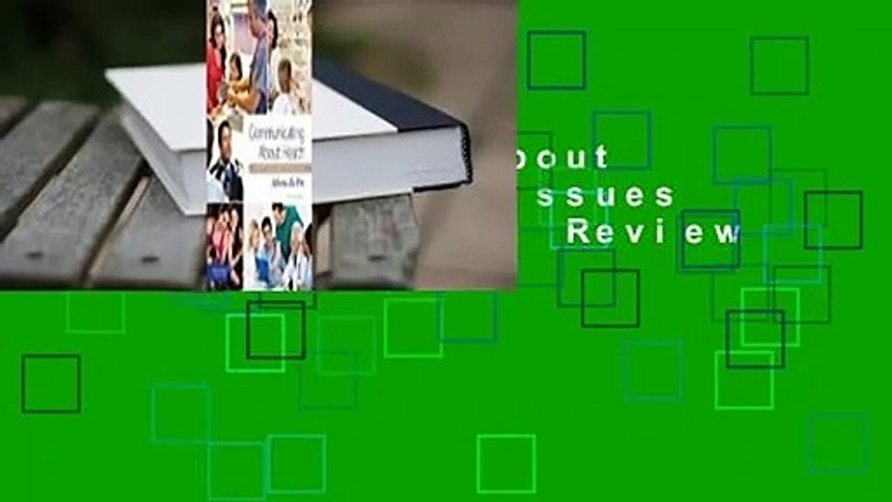 Communicating about Health: Current Issues and Perspectives  Review