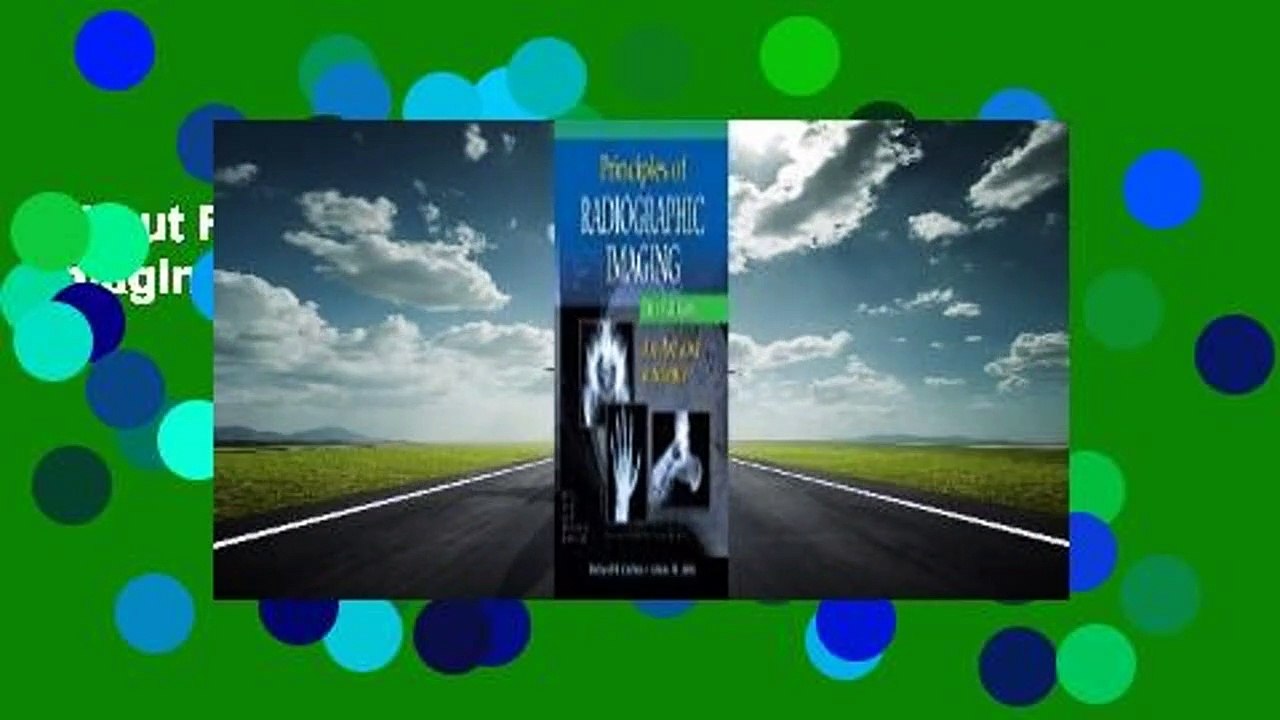 About For Books  Principles of Radiographic Imaging: An Art and a Science  Review
