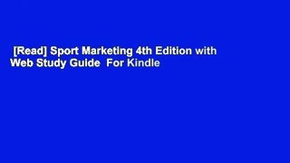 [Read] Sport Marketing 4th Edition with Web Study Guide  For Kindle