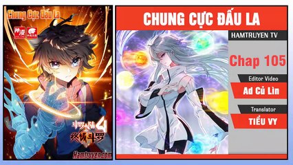Chung Cực Đấu La Chap 105