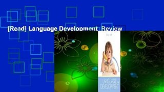 [Read] Language Development  Review
