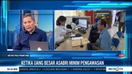 Ketika Uang Besar Asabri Minim Pengawasan (1)