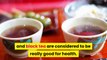 green-tea-vs-black-tea-heres-how-these-two-super-teas-are-different-from-each-other