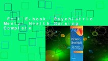 Full E-book  Psychiatric Mental Health Nursing Complete