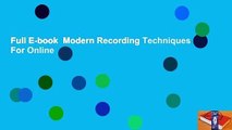 Full E-book  Modern Recording Techniques  For Online
