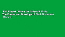 Full E-book  Where the Sidewalk Ends: The Poems and Drawings of Shel Silverstein  Review