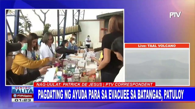 Pagdating ng ayuda para sa evacuee sa Batangas, patuloy
