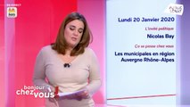 Invité : Nicolas Bay - Bonjour chez vous ! (20/01/2020)