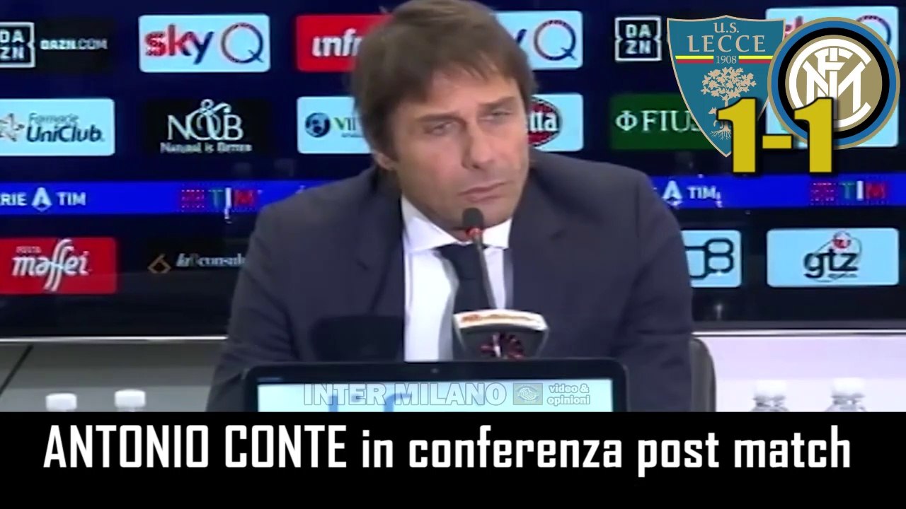 LECCE-INTER 1-1:  ANTONIO CONTE in CONFERENZA STAMPA e INTERVISTA NEL POST PARTITA - INTEGRALE