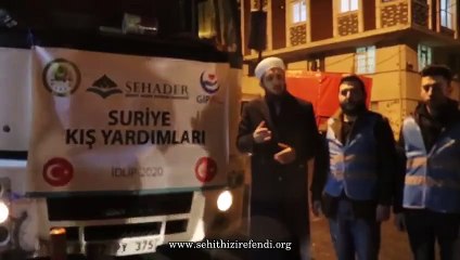 ŞEHADER Büyük Kış Yardımı İdlip İçin Yola Çıktı