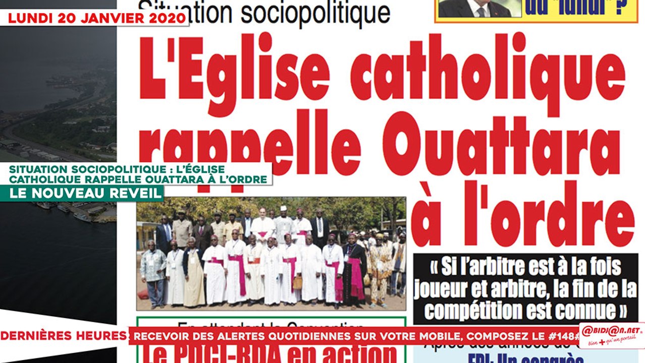 Le Titrologue du 20 Janvier 2020/Situation sociopolitique:  L’église catholique rappelle Ouattara à l’ordre
