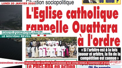 Le Titrologue du 20 Janvier 2020/Situation sociopolitique:  L’église catholique rappelle Ouattara à l’ordre