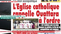 Le Titrologue du 20 Janvier 2020/Situation sociopolitique:  L’église catholique rappelle Ouattara à l’ordre