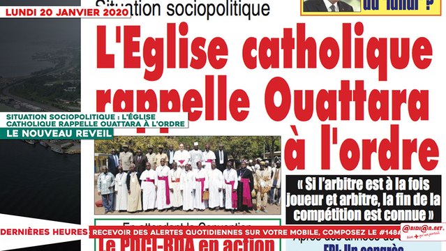 Le Titrologue du 20 Janvier 2020/Situation sociopolitique: L’église catholique rappelle Ouattara à l’ordre