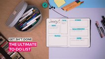 Get Sh*t Done: Here's how to make the ultimate to-do list