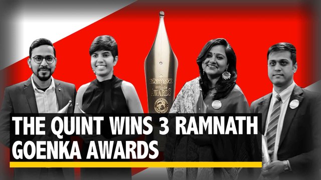 The Quint Wins 3 Ramnath Goenka Awards for Excellence in Journalism