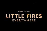 Little Fires Everywhere - Trailer saison 1