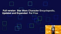 Full version  Star Wars Character Encyclopedia, Updated and Expanded  For Free